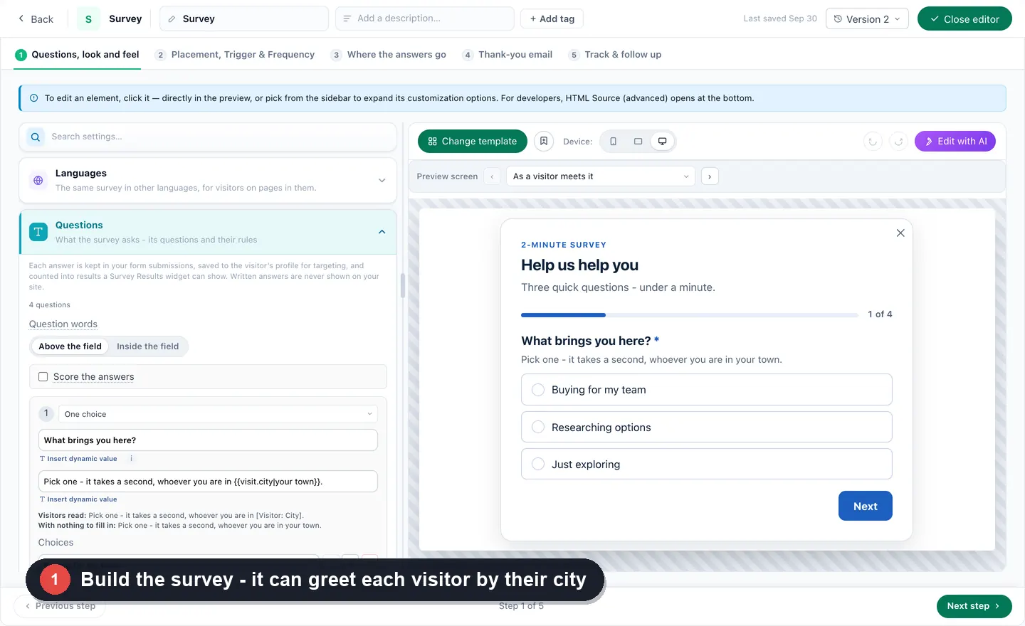 Surveys: the designer, questions that branch on earlier answers, the funnel by segment, every answer by question with an AI summary